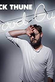 Watch Full Movie :Nick Thune: Good Guy (2016)