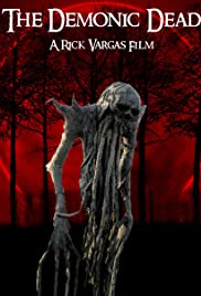 Watch Free The Demonic Dead (2017)