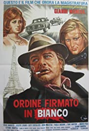 Watch Full Movie :Ordine firmato in bianco (1974)