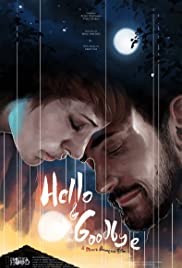 Watch Full Movie :Hello & Goodbye (2018)