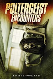 Watch Full Movie :Poltergeist Encounters (2016)