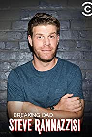 Watch Full Movie :Steve Rannazzisi: Breaking Dad (2015)