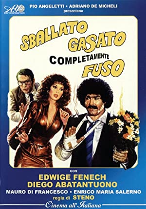 Watch Full Movie :Sballato, gasato, completamente fuso (1982)