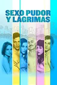 Watch Free Sexo, pudor y lagrimas (1999)