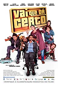 Watch Free Vai que da Certo (2013)