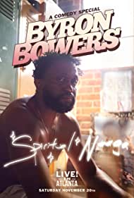 Watch Full Movie :Byron Bowers - Spiritual N**ga (2022)