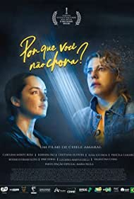 Watch Full Movie :Por que Voce nao Chora (2020)