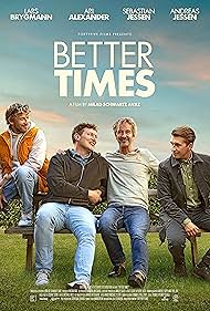 Watch Free Better Times (2023)