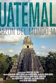 Watch Free Guatemala Heart of the Mayan World (2019)