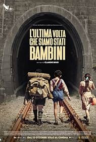 Watch Full Movie :Lultima volta che siamo stati bambini (2023)