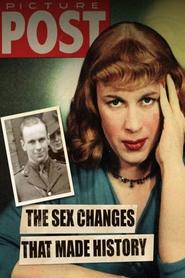 Watch Free Sex Changes That Made History (2015)