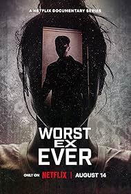 Watch Free Worst Ex Ever (2024-)