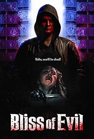 Watch Free Bliss of Evil (2022)