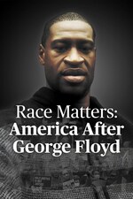 Watch Full Movie :Race Matters America After George Floyd (2021)