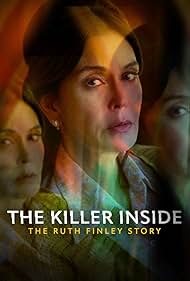 Watch Full Movie :The Killer Inside The Ruth Finley Story (2024)