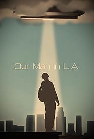 Watch Free Our Man in L A  (2024)