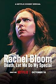 Watch Free Rachel Bloom Death, Let Me Do My Special (2024)