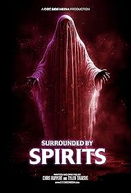 Watch Free Surrounded by Spirits (2024)