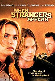 Watch Full Movie :When Strangers Appear (2001)