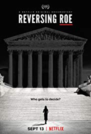 Watch Free Reversing Roe (2018)