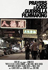 Watch Full Movie :Prayers to the Gods of Guerrilla Filmmaking (2014)