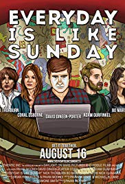 Watch Free Everyday Is Like Sunday (2013)